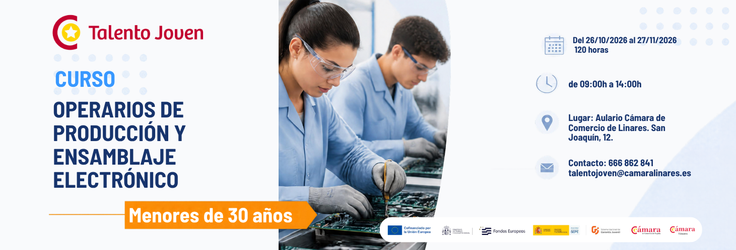 2026 Talento Joven - OPERARIOS DE PRODUCCIÓN Y ENSAMBLAJE ELECTRÓNICO (ABIERTO)